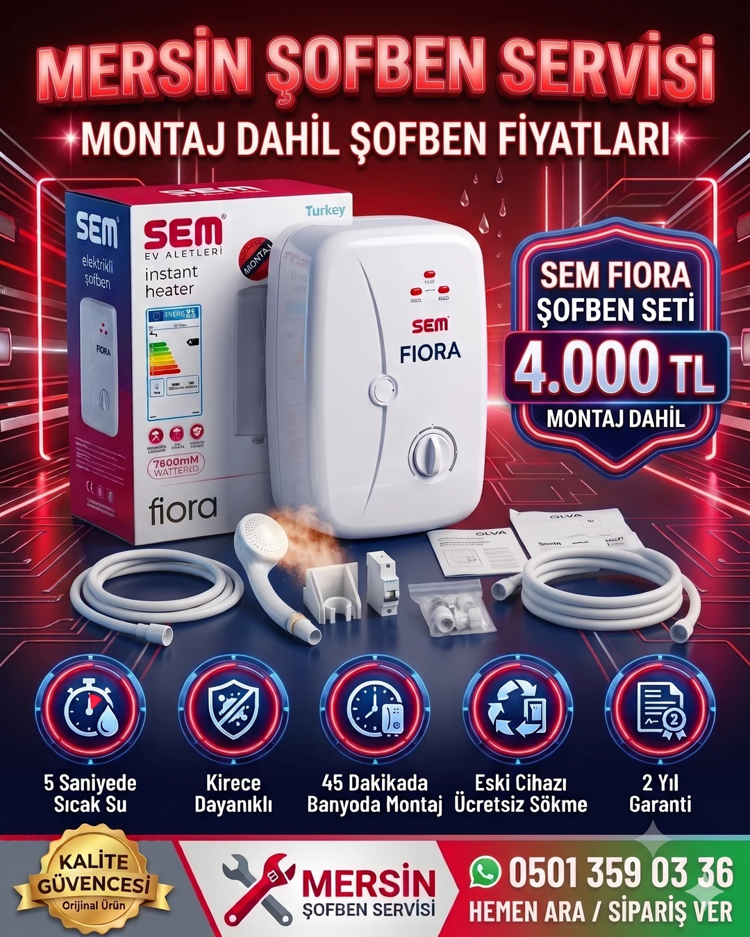 Sem Fiora Elektrikli Şofben Mersin Montaj Kampanyası